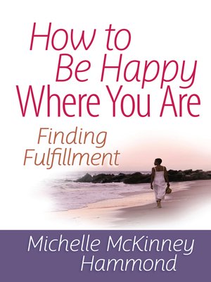 cover image of How to Be Happy Where You Are